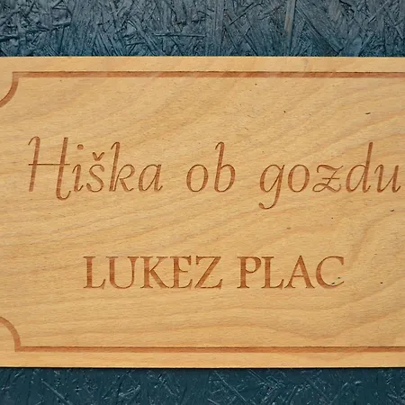 Appartement Hiska Ob Gozdu Lukez Plac